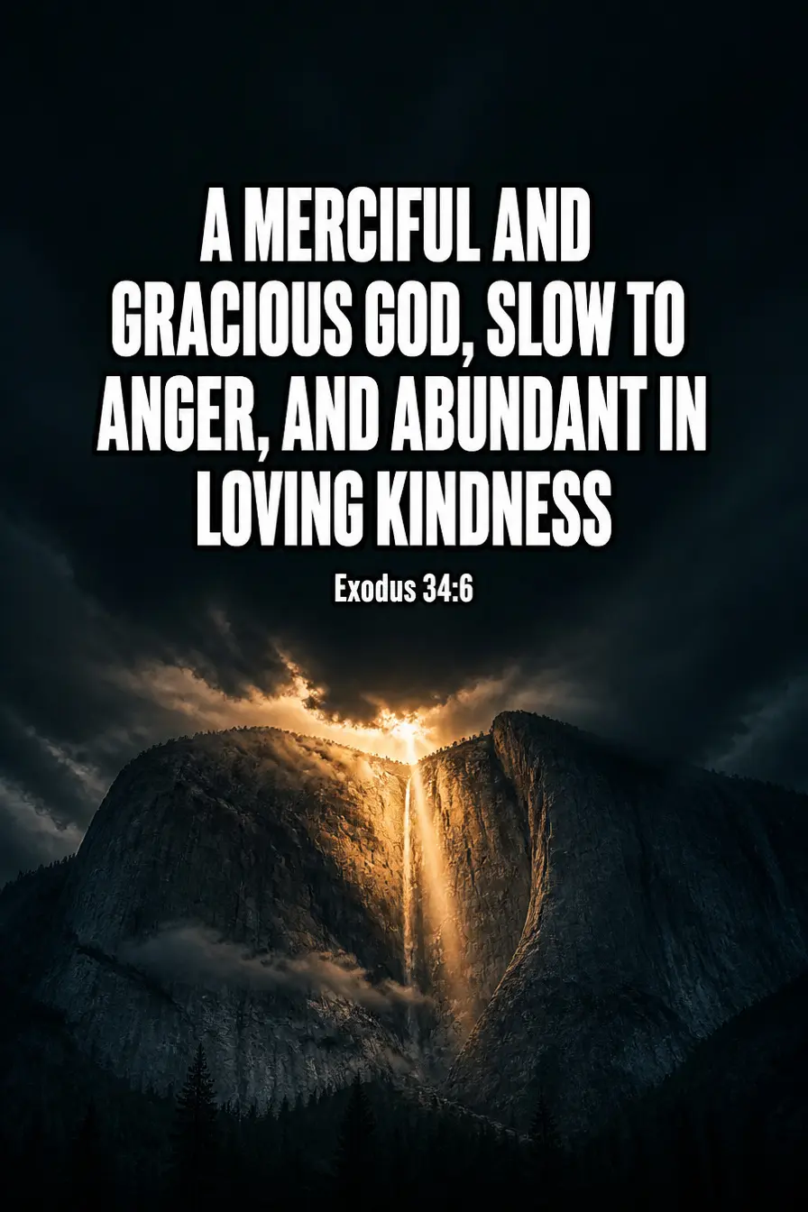 Exodus 34:6-7 — The Name God Chose, Weeks After the Golden Calf Bible verse inspiration