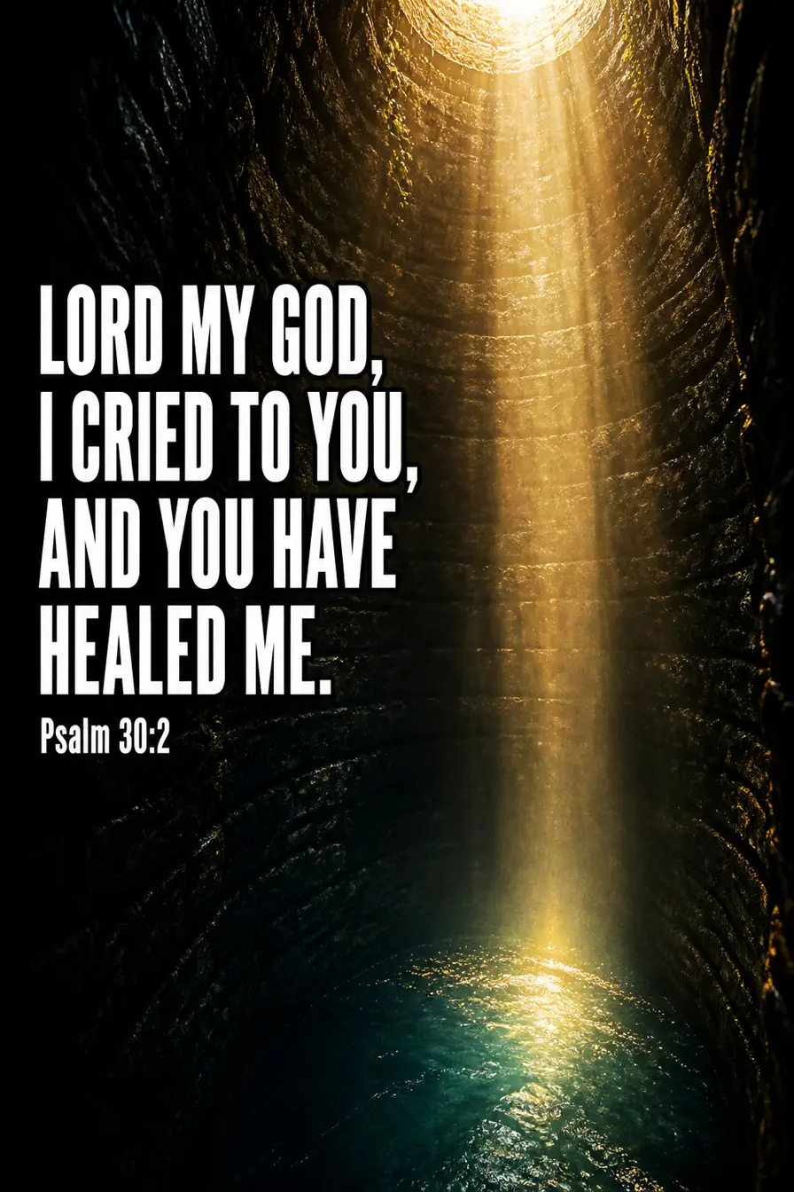 Psalm 30:2 — Written Looking Back Bible verse inspiration