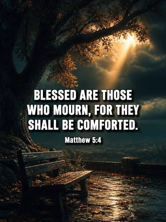 Matthew 5:4 — Blessed Are Those Who Mourn Bible verse inspiration