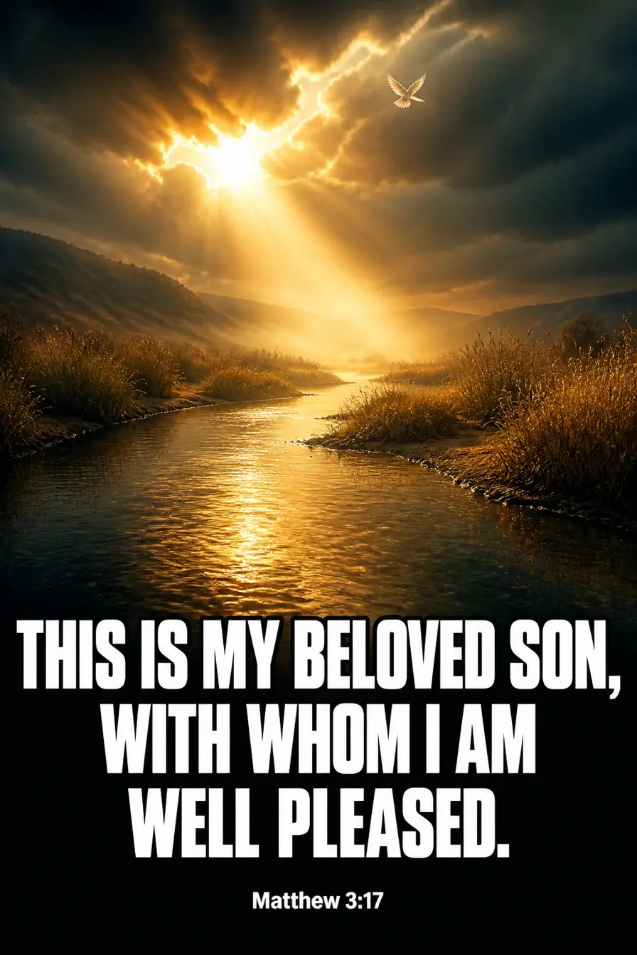Matthew 3:17 Bible verse card: “This is my beloved Son, with whom I am well pleased.”
